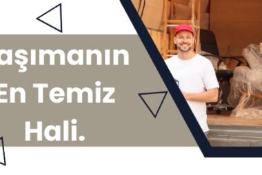 İzmir Aydın Evden Eve Nakliyat